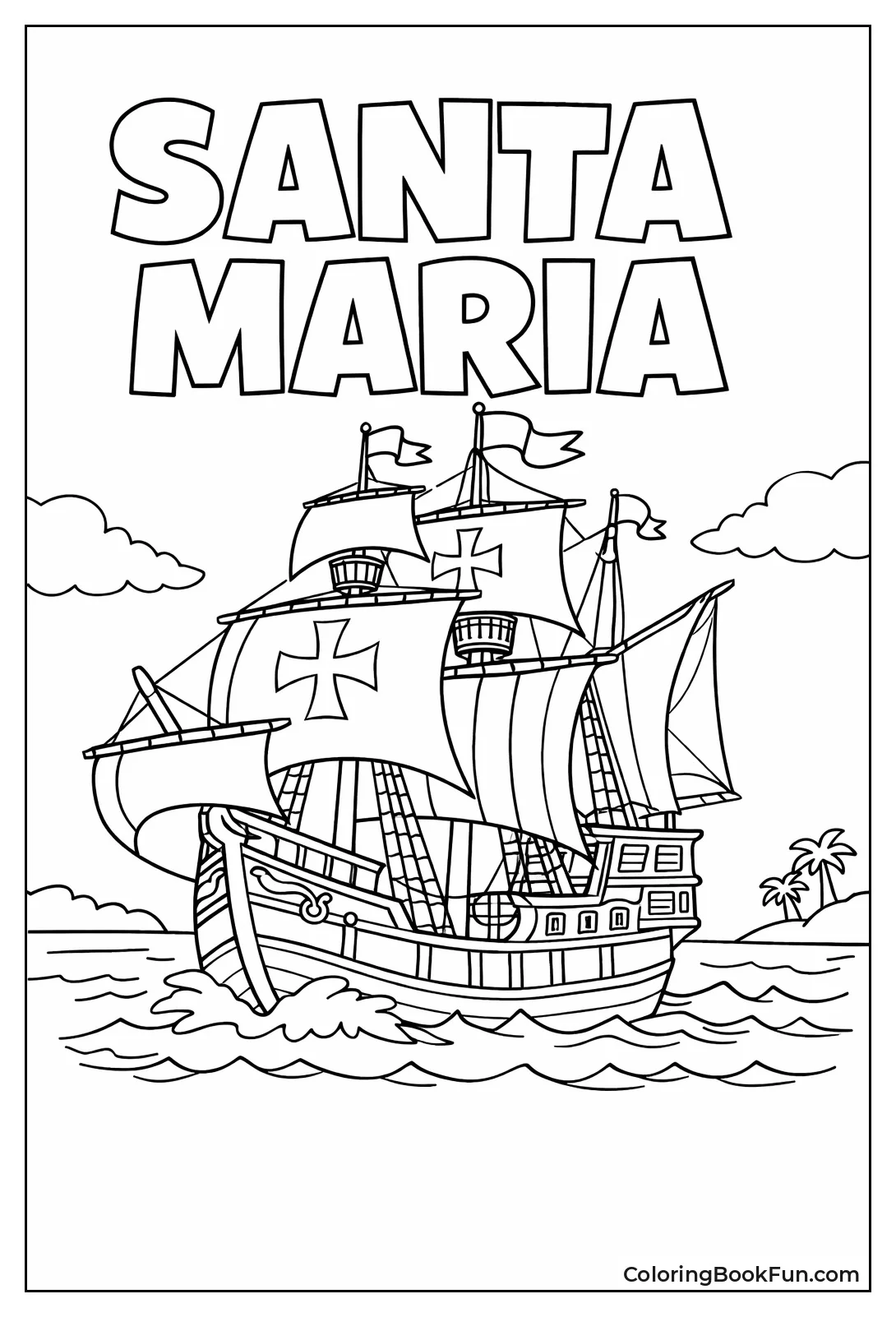 Santa Maria Ship Sailing