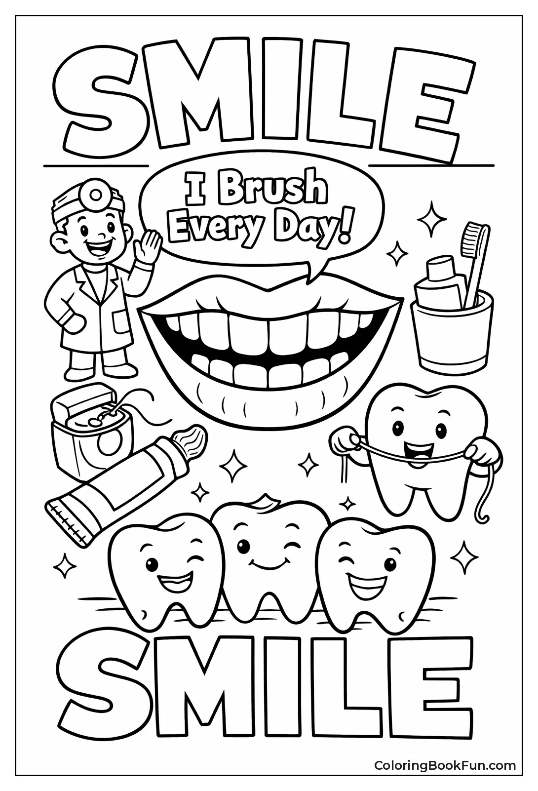 Smile Says Brush Daily
