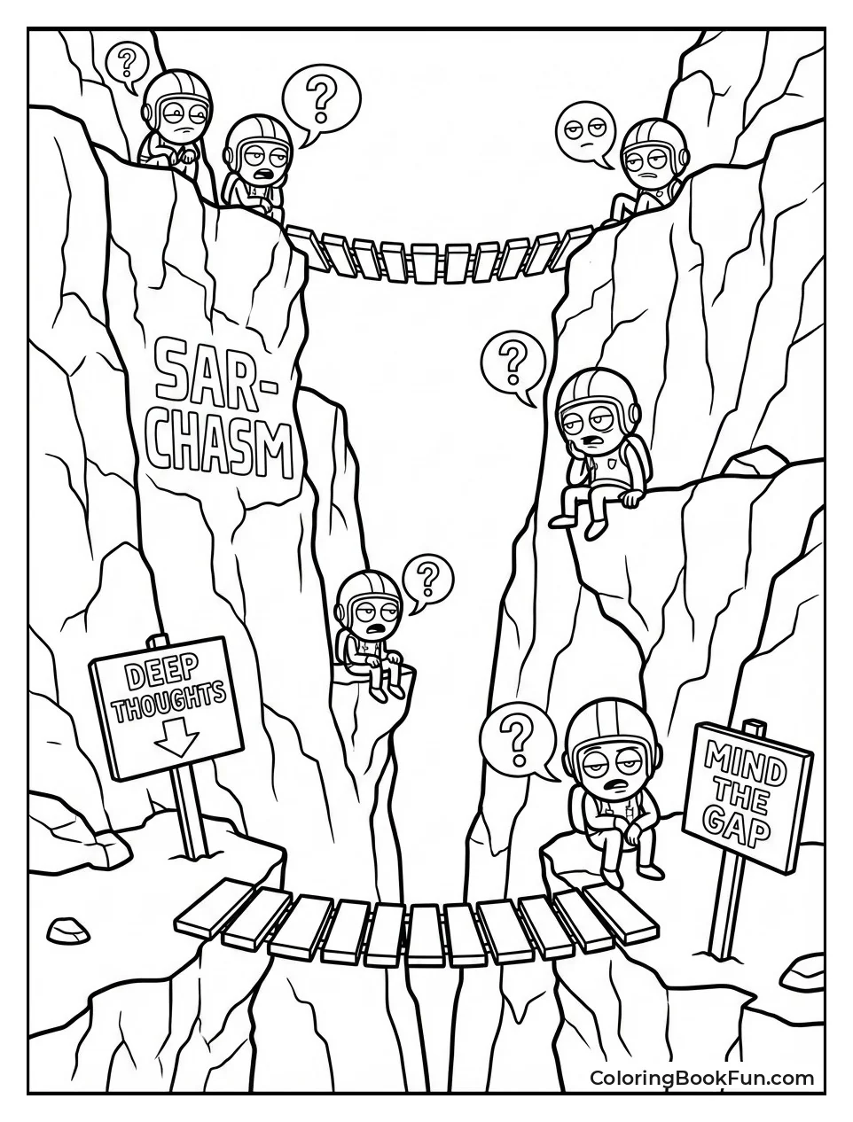 Sar-chasm Canyon Holds Sarcastic Workers