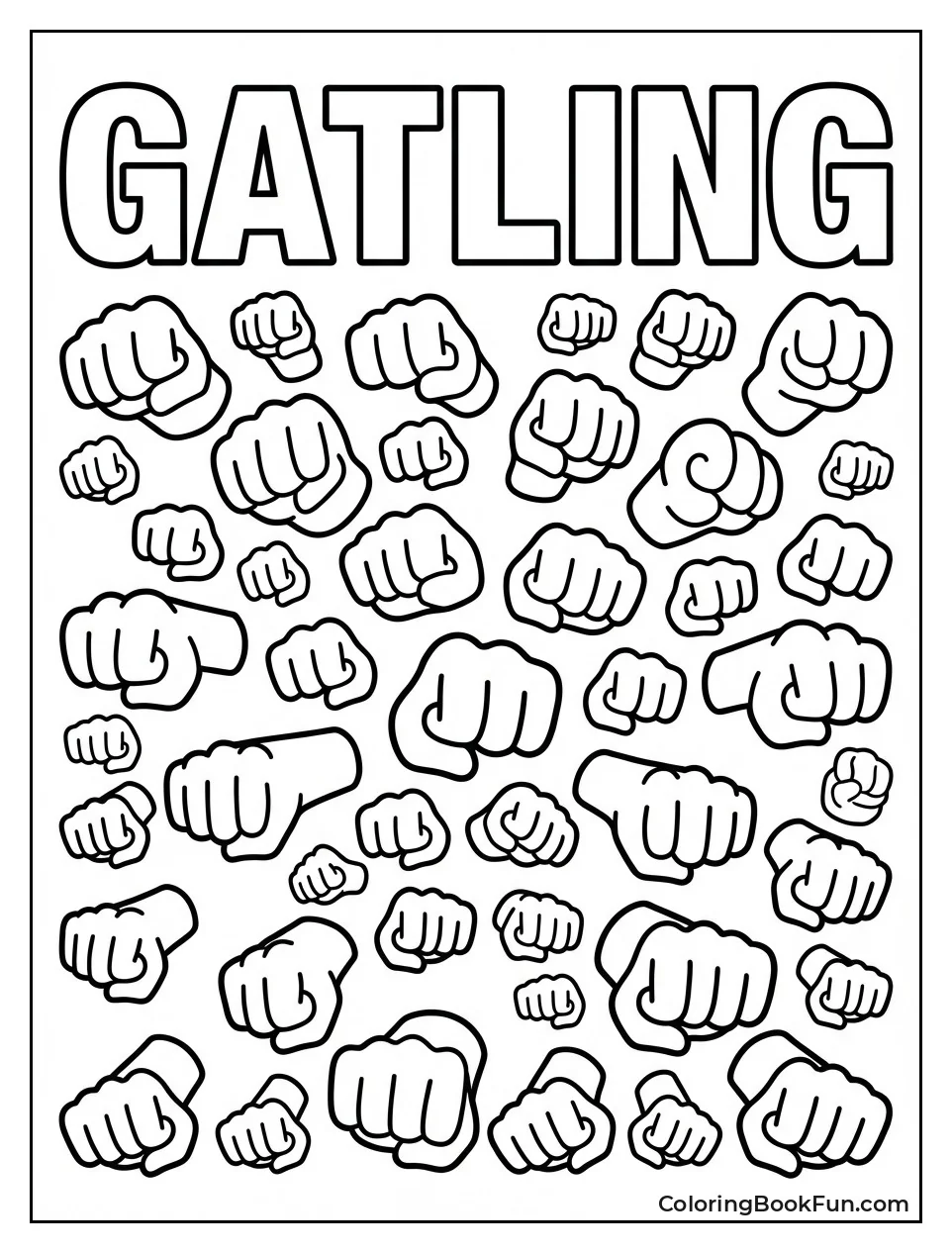 Gatling Fists Rain Down Fast