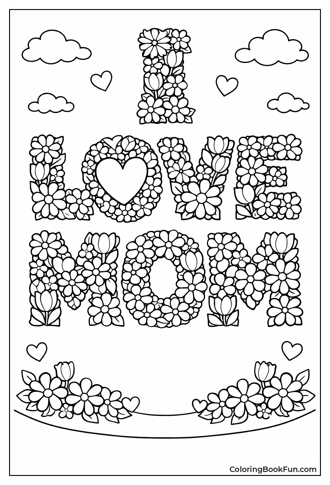 Flowers Spell I Love Mom