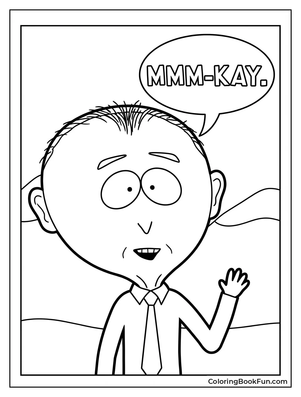 Mr Mackey Saying Mmmkay