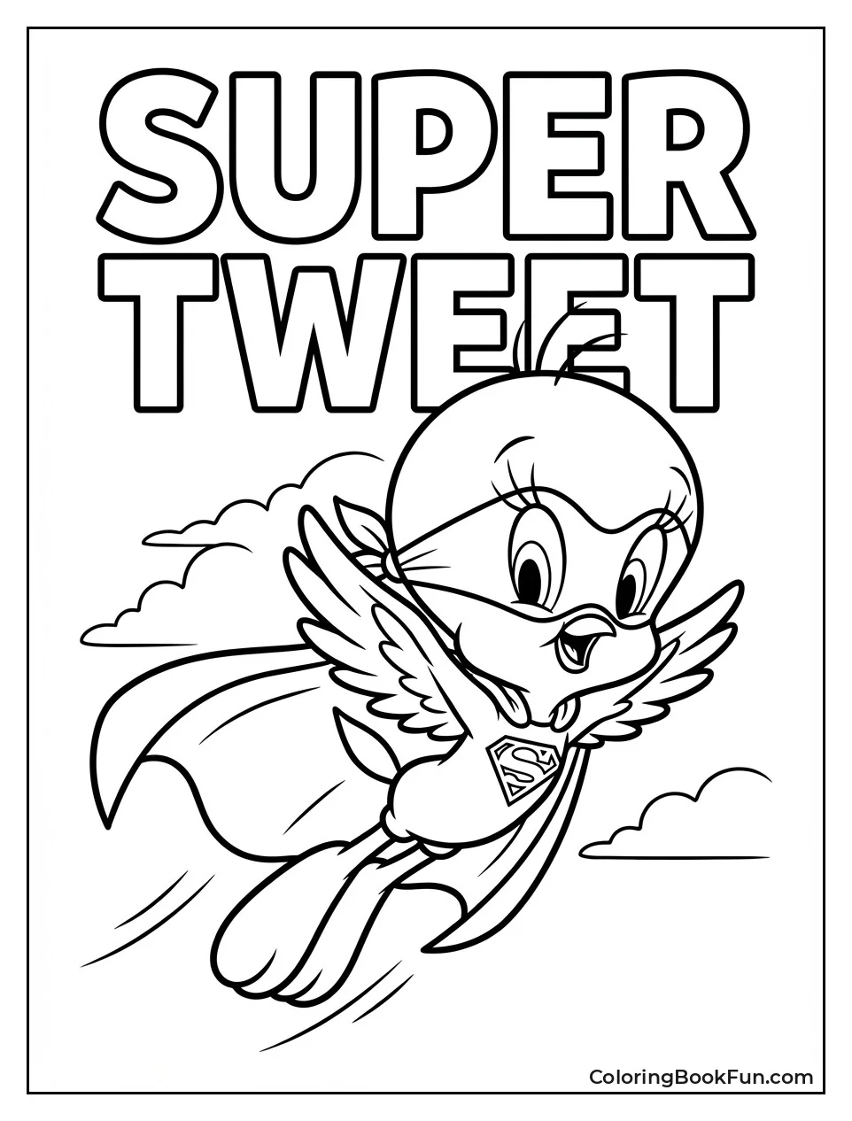 Super Tweety Flies High