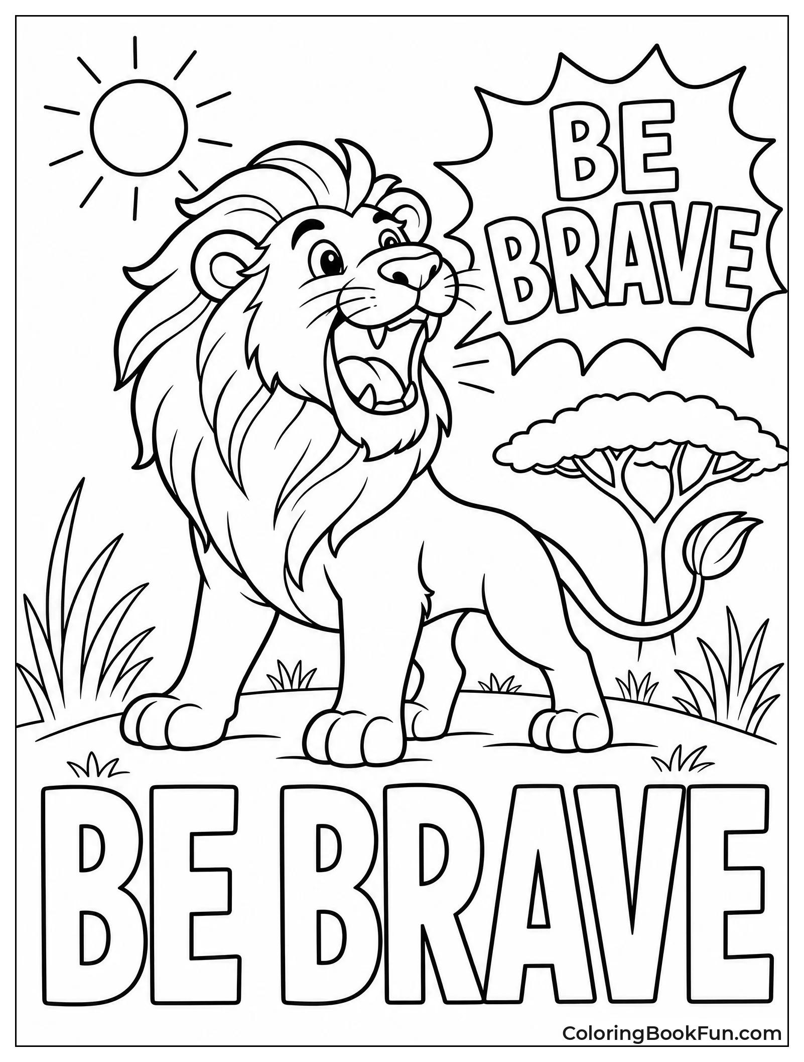 Friendly Lion Roars Be Brave