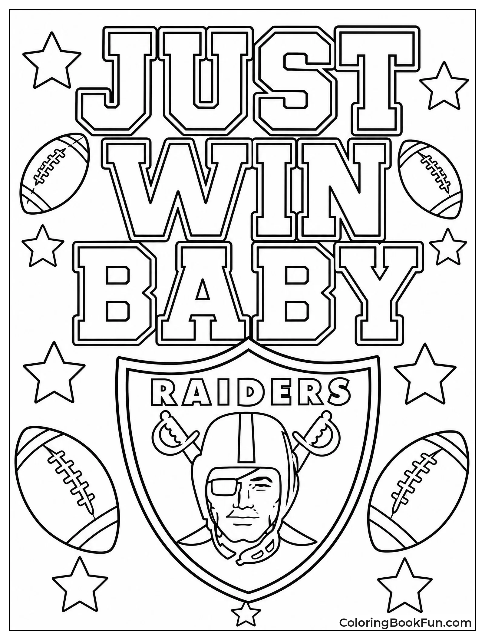 Just Win Baby Team Motto